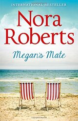 Megan's Mate (Calhoun Women, Book 5), Paperback Book, By: Nora Roberts