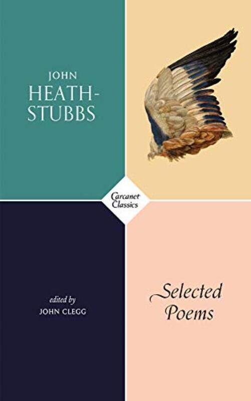 

Selected Poems by John Heath-StubbsJohn Clegg-Paperback