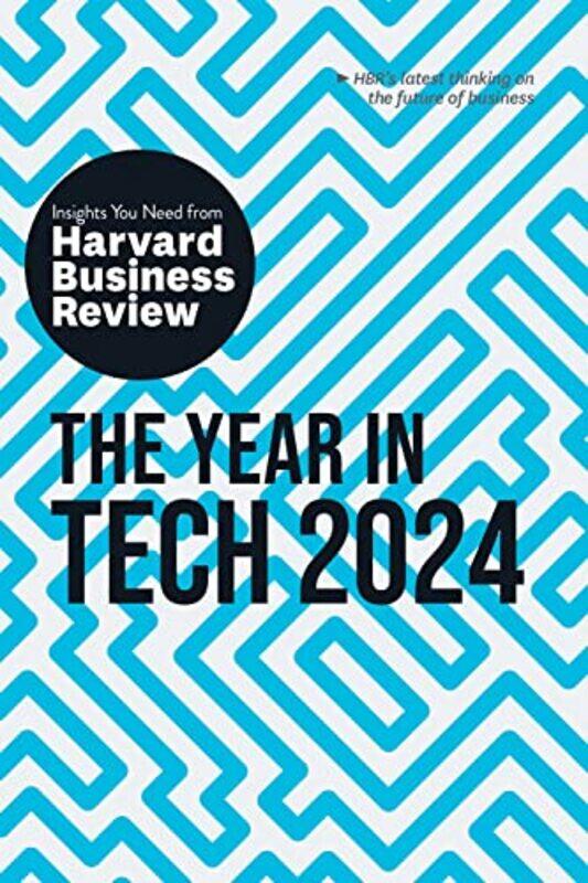 

The Year in Tech 2024 by Harvard Business ReviewDavid De CremerRichard FloridaEthan MollickNita A Farahany-Paperback