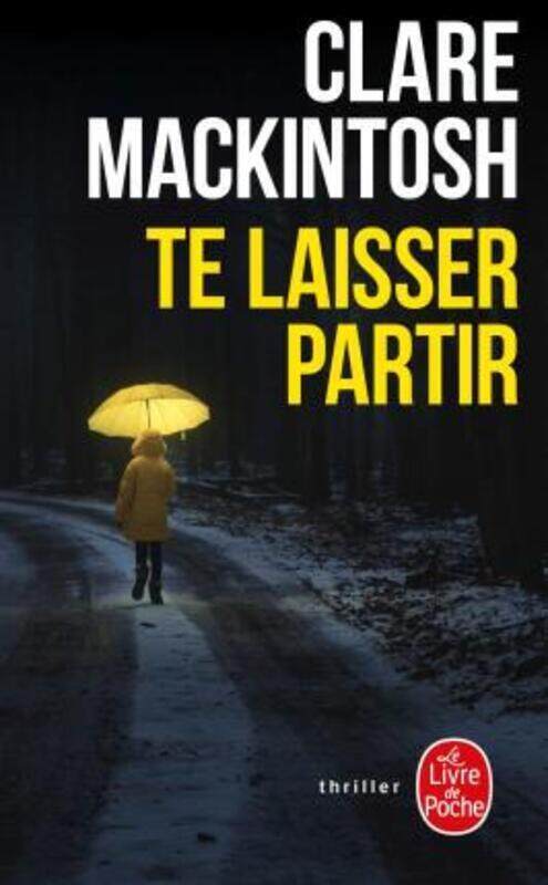 

Te laisser partir.paperback,By :Clare Mackintosh