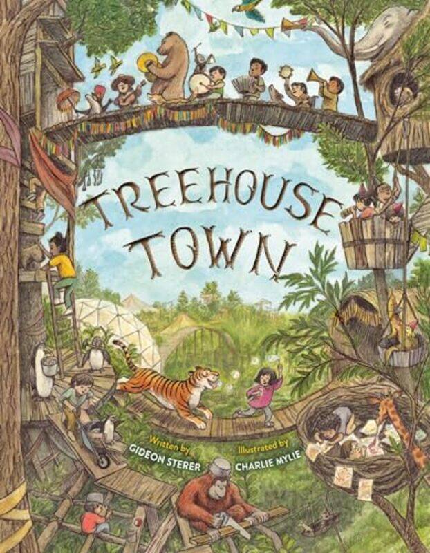 

Treehouse Town by Gideon StererCharlie Mylie -Hardcover