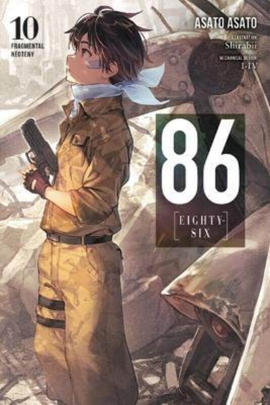 

86--Eighty-Six, Vol. 10 (Light Novel),Paperback,By :Asato Asato