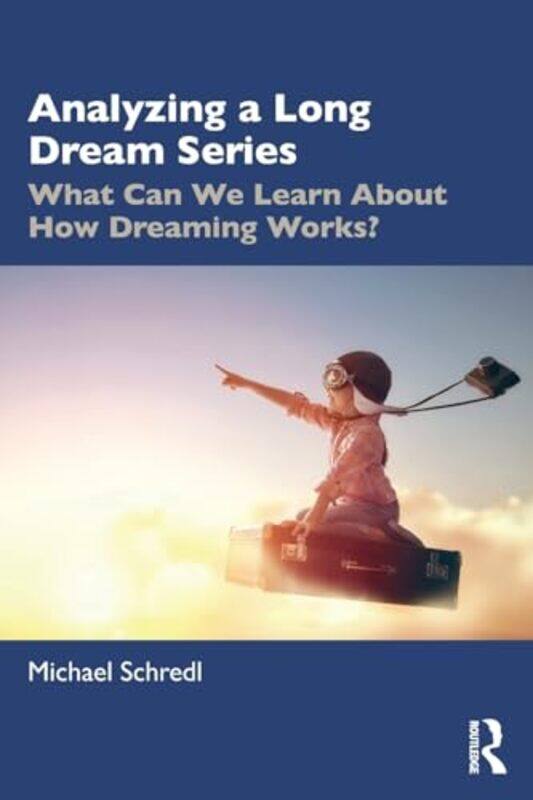 

Analyzing a Long Dream Series by Michael Schredl-Paperback