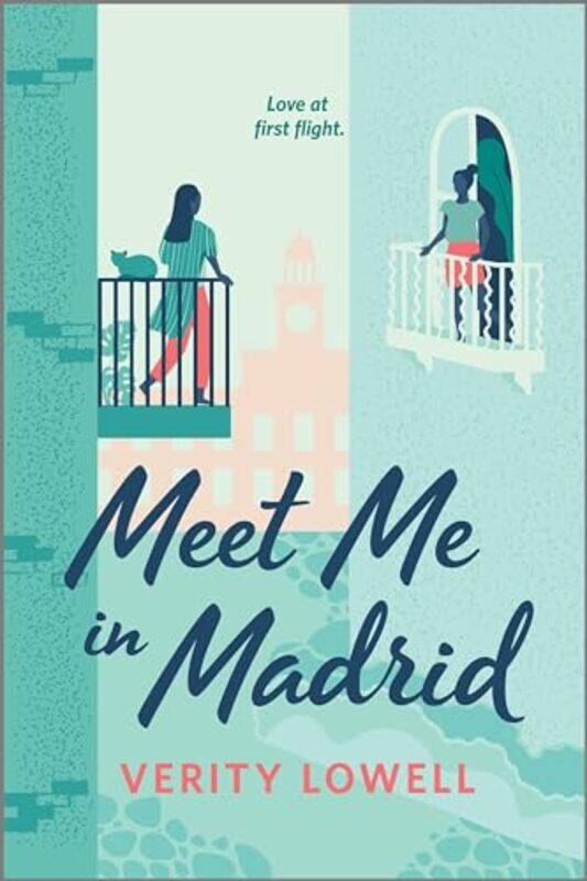 

Meet Me In Madrid by VERITY LOWELL-Paperback