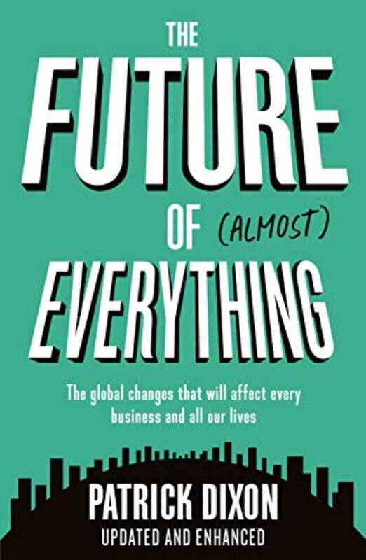 

The Future of Almost Everything by Stan Tekiela-Paperback