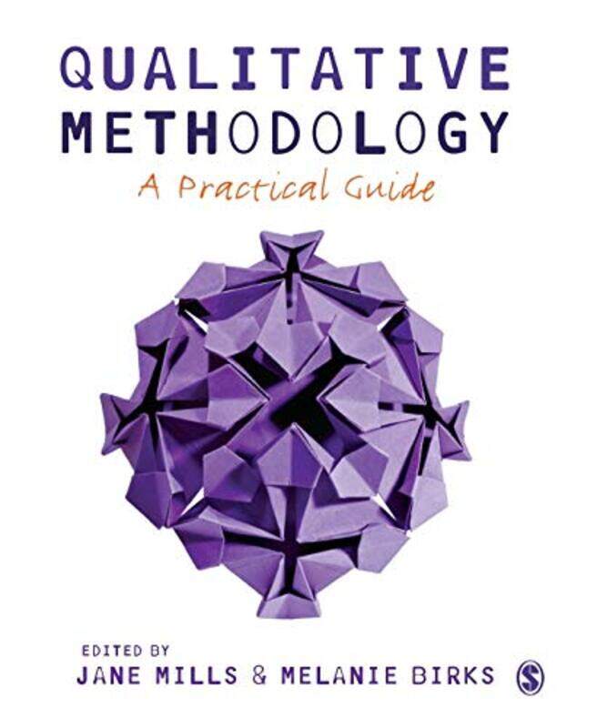 

Qualitative Methodology by Jane MillsMelanie Birks-Paperback
