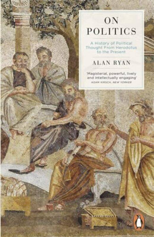 

On Politics by Alan Ryan-Paperback