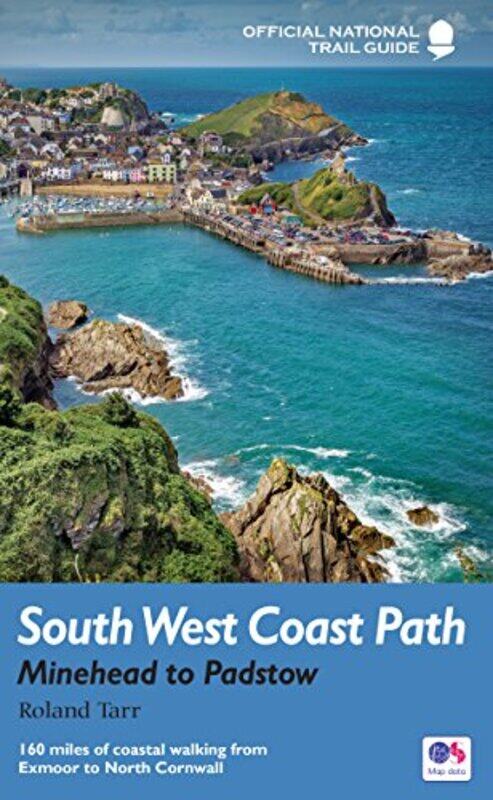 

South West Coast Path Minehead to Padstow by Roland Tarr-Paperback