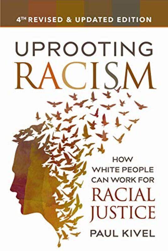 

Uprooting Racism 4th Edition by Paul Kivel-Paperback