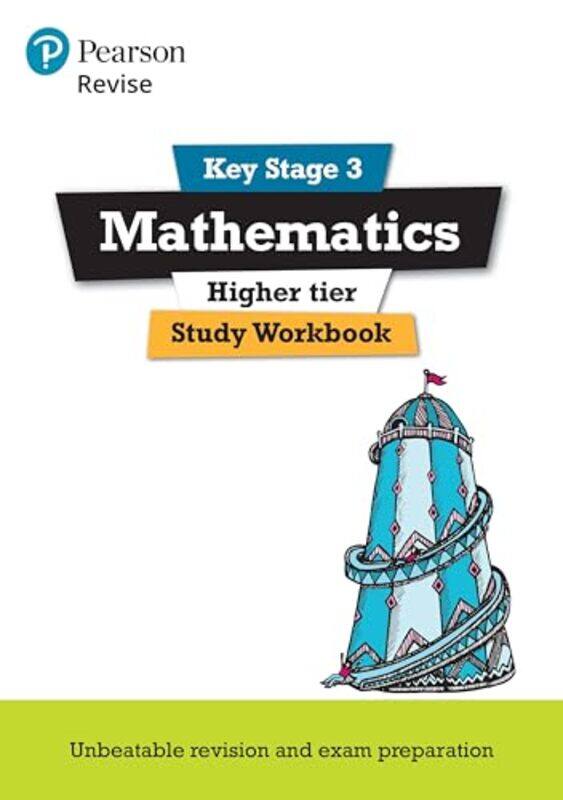 

Revise Key Stage 3 Mathematics Higher Study Workbook Preparing For The Gcse Higher Course By Bolger, Sharon - Johns, Bobbie - Paperback