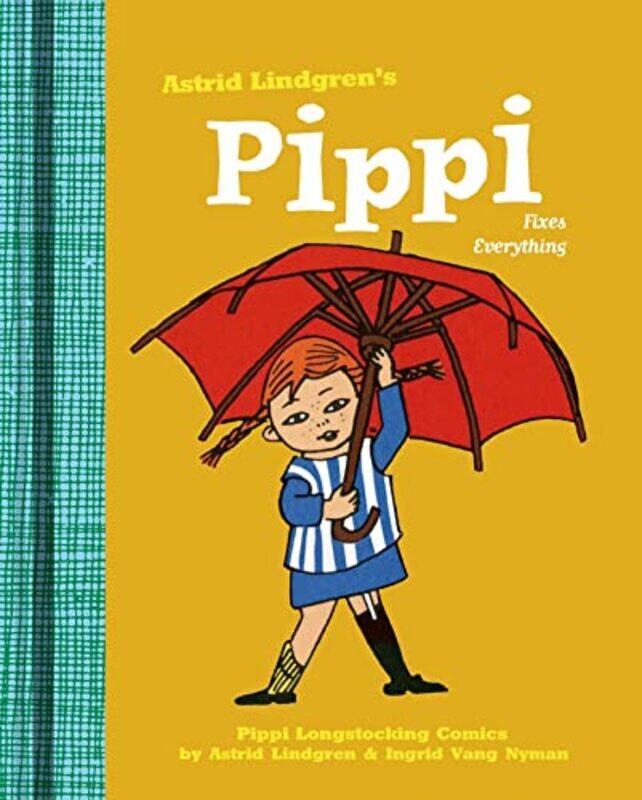 

Pippi Fixes Everything by Astrid LindgrenIngrid Vang-Nyman-Hardcover