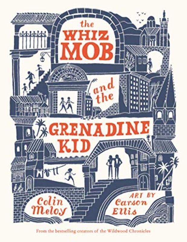 

Whiz Mob And The Grenadine Kid by Colin Meloy Paperback