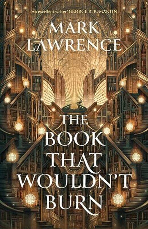 

Book That Wouldnt Burn By Mark Lawrence Paperback