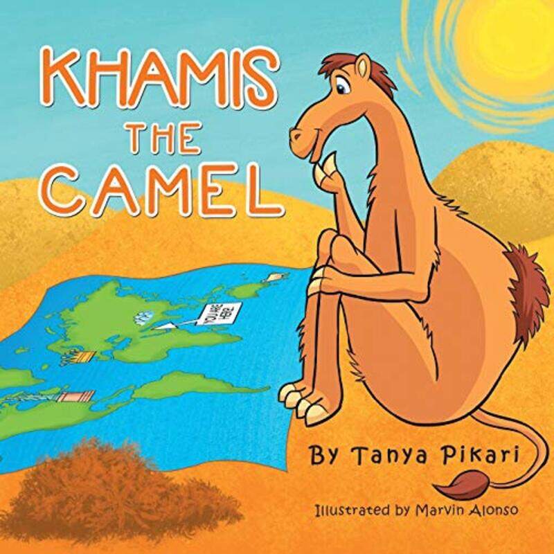 

Khamis the Camel,Paperback by Pikari, Tanya - Alonso, Marvin