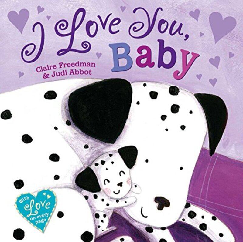 

I Love You Baby by Claire FreedmanJudi Abbot-Paperback