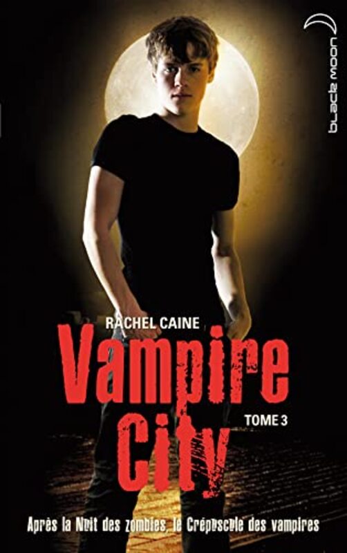 Vampire City - Tome 3 - Le Cr puscule des vampires , Paperback by Rachel Caine
