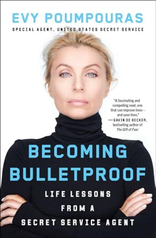 

Becoming Bulletproof By Evy Poumpouras -Paperback