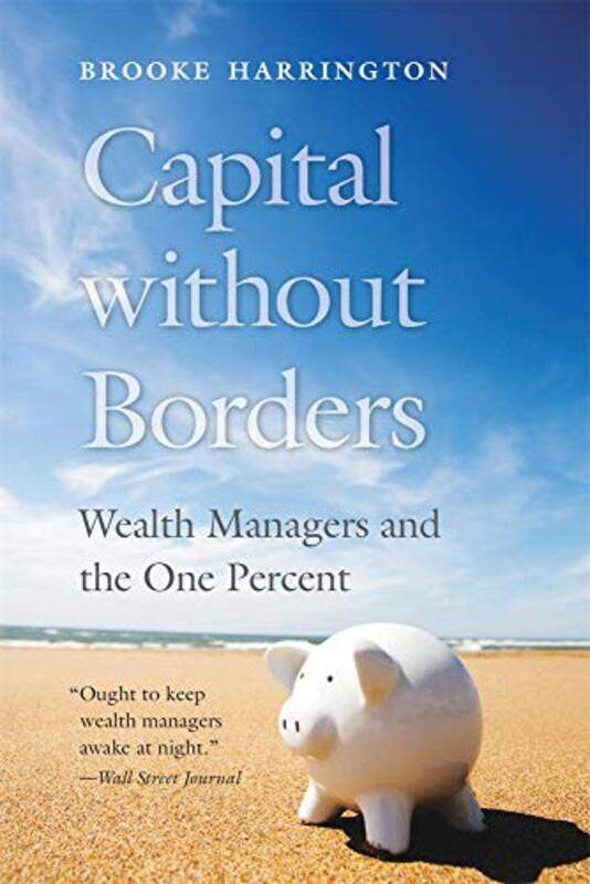 

Capital without Borders by Clare Nina Independent Scholar Australia Norelli-Paperback