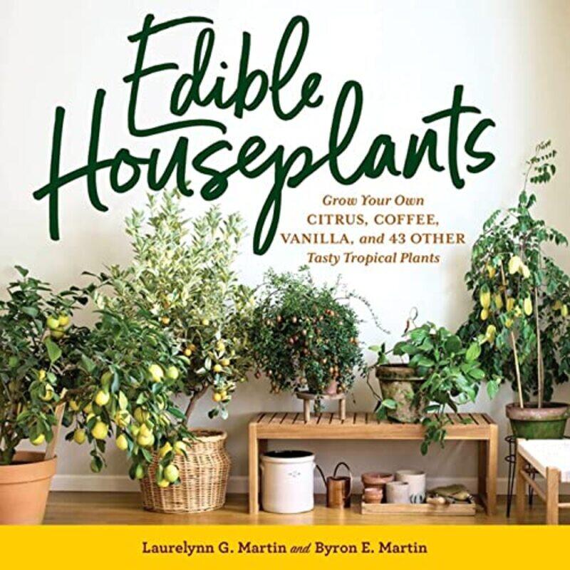 

Edible Houseplants by Edward T HowleyDixie L Thompson-Paperback