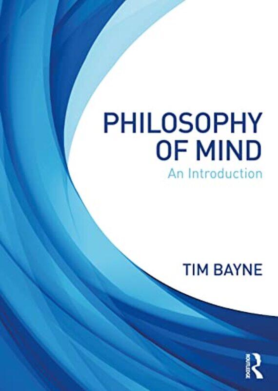 

Philosophy of Mind by Tim Monash University, Australia Bayne-Paperback