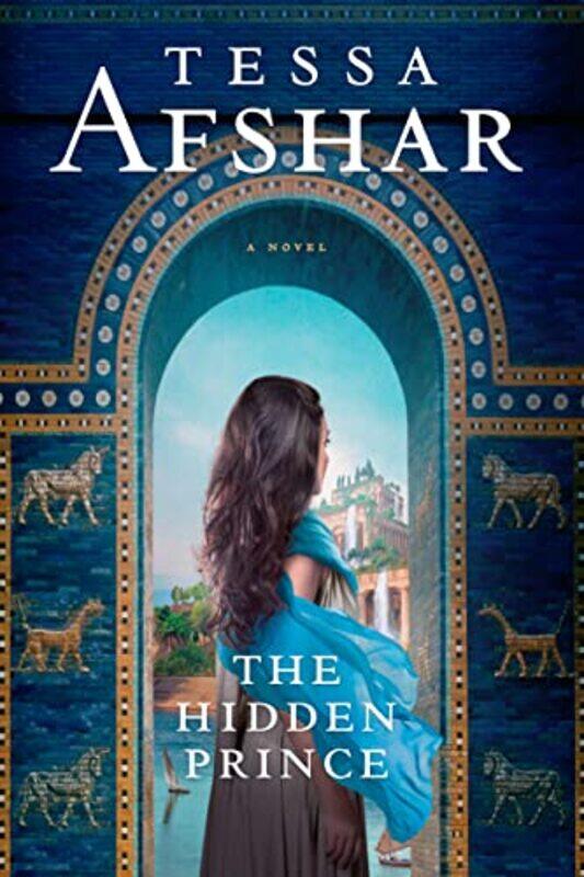 

Hidden Prince, The,Paperback,by:Afshar, Tessa