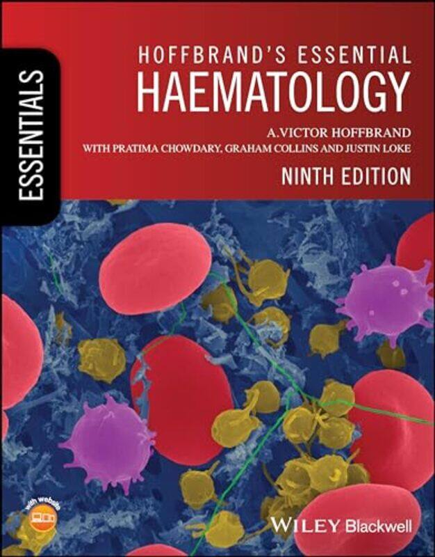 

Hoffbrands Essential Haematology By Hoffbrand, Victor (Royal Free Hospital, London) - Chowdary, Pratima - Collins, Graham - Loke, Justin -Paperback