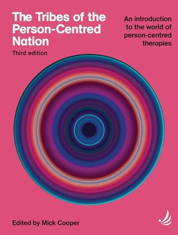 

The Tribes of the PersonCentred Nation Third Edition by Mick Cooper-Paperback