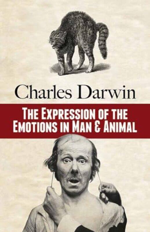 

The Expression of the Emotions in Man and Animal by Charles Darwin-Paperback
