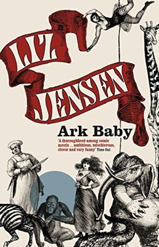 

Ark Baby, Paperback, By: Liz Jensen