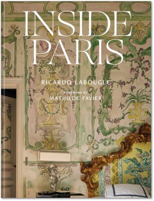 

Inside Paris By Labougle Ricardo - Hardcover