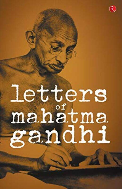 

LETTERS OF MAHATMA GANDHI PB by RUPA - Paperback