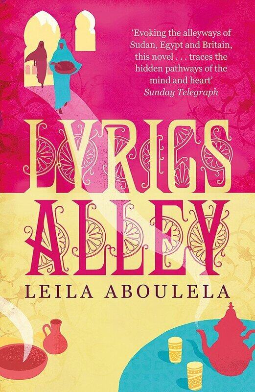 

Lyrics Alley, Paperback Book, By: Leila Aboulela