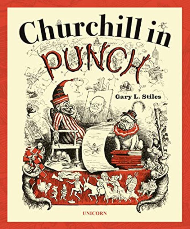 

Churchill in Punch by Gary L Stiles-Hardcover
