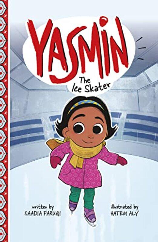 

Yasmin the Ice Skater by Saadia FaruqiHatem Aly-Paperback