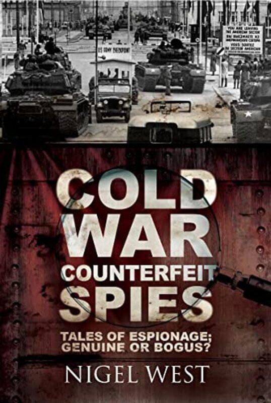 

Cold War Counterfeit Spies by WM Flinders PetrieHerbert ThompsonWE Crum-Paperback