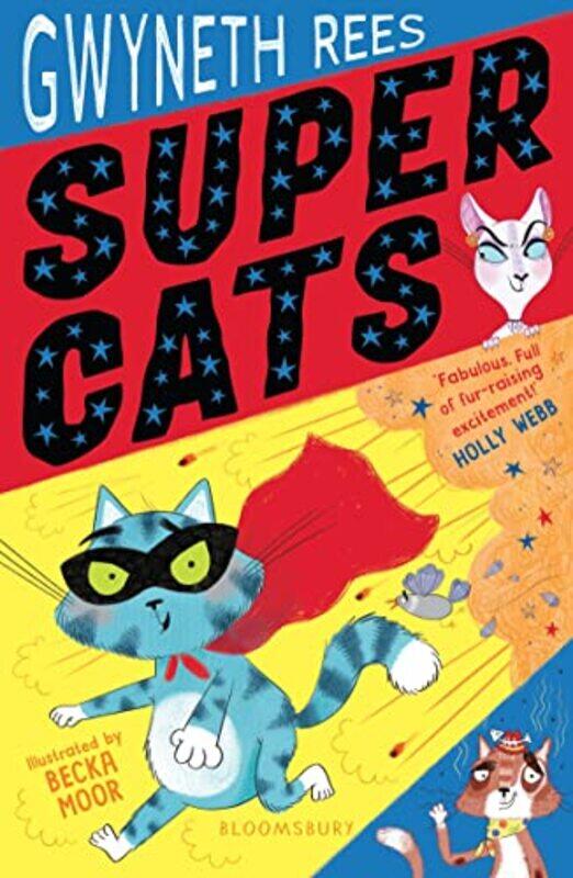 

Super Cats by Gwyneth ReesBecka Moor-Paperback