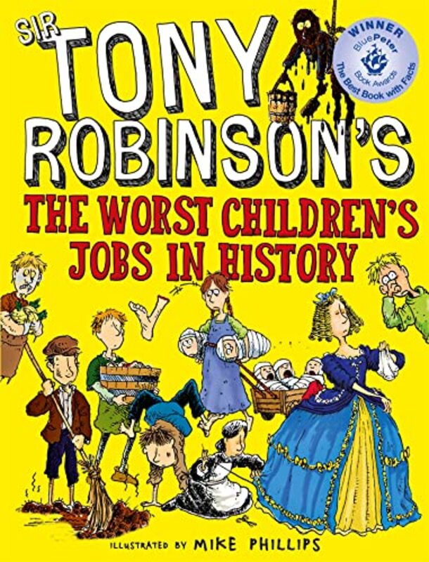 The Worst Childrens Jobs In History By Robinson Sir Tony Paperback