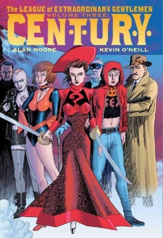 

The League of Extraordinary Gentlemen Volume 3 Century by Alan MooreKevin ONeill-Paperback