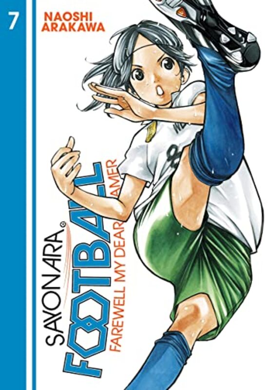 

Sayonara Football 7 by Naoshi Arakawa-Paperback