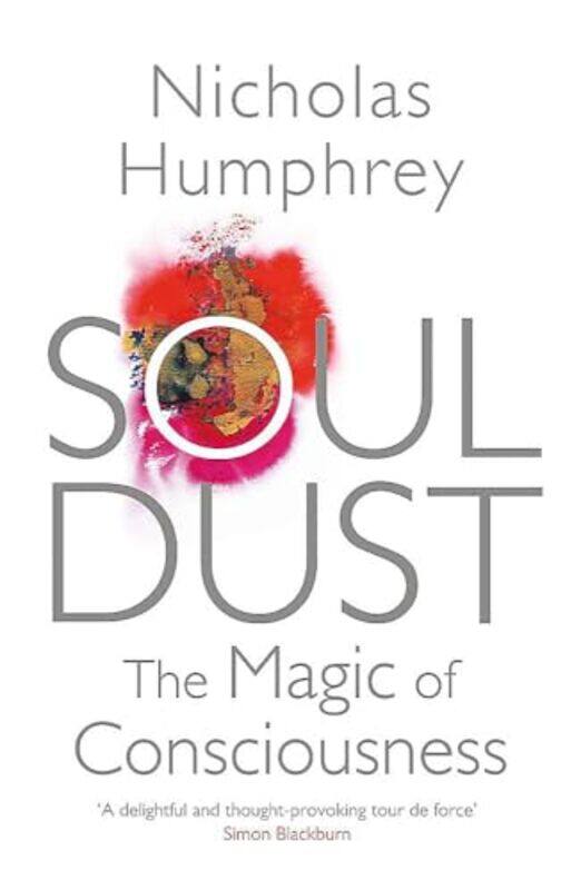 

Soul Dust by Nicholas Humphrey-Paperback