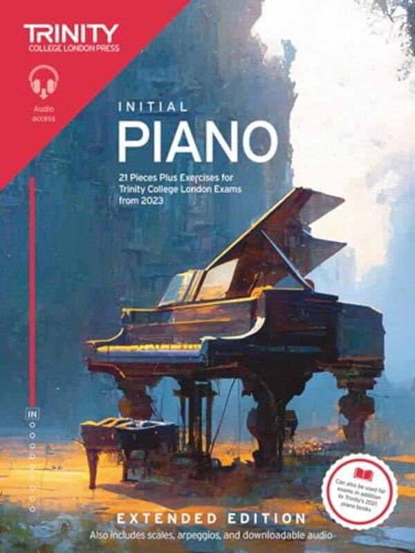 

Trinity College London Piano Exam Pieces Plus Exercises from 2023 Initial Extended Edition by James Paul-Paperback