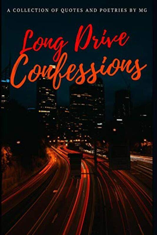 

Long Drive Confessions by Baloshi, Mg - Paperback