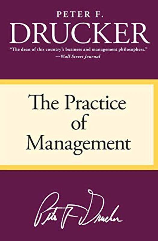 

The Practice Of Management By Peter F. Drucker Paperback