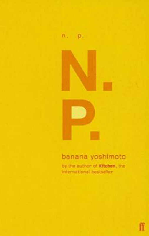 

N.P., Paperback Book, By: Banana Yoshimoto