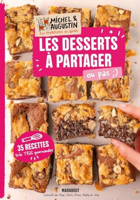 

Les Meilleurs Desserts A Partager by Michel et Augustin , Paperback
