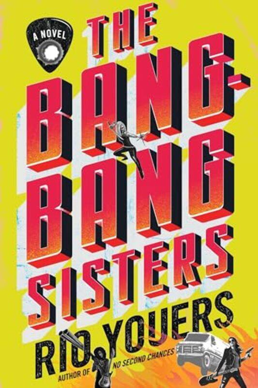 

Bang Bang Sisters By Youers Rio - Hardcover