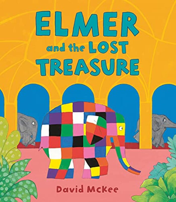 

Elmer and the Lost Treasure by David McKee-Paperback