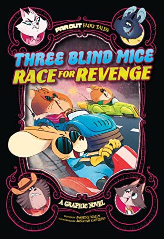 

Three Blind Mice Race for Revenge by Jasmine WallsJonatan Cantero-Paperback