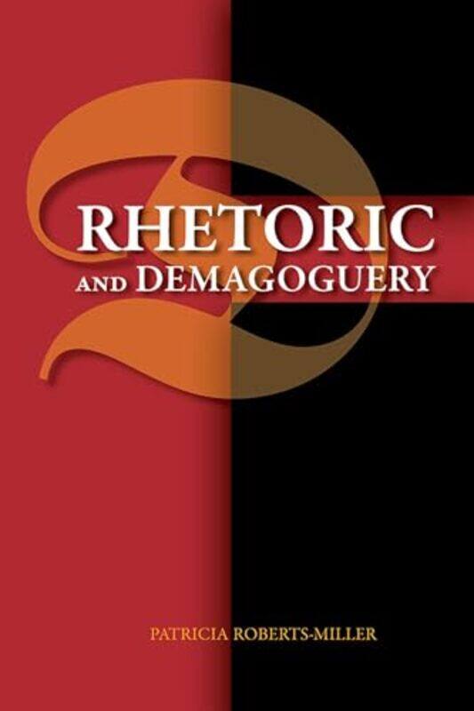 

Rhetoric and Demagoguery by Rujuta Diwekar-Paperback