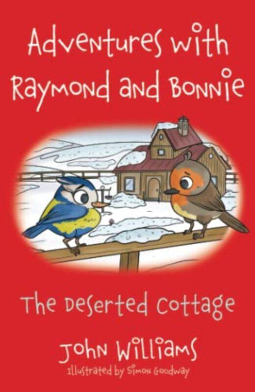 

Adventures with Raymond and Bonnie by John Williams-Paperback